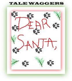 Tale Waggers - Dear Santa