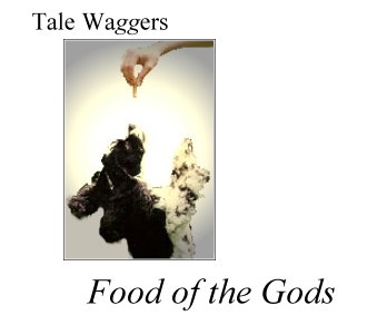 Tale Waggers Title: Food of the Gods  Picture: Arthur Worships a Treat